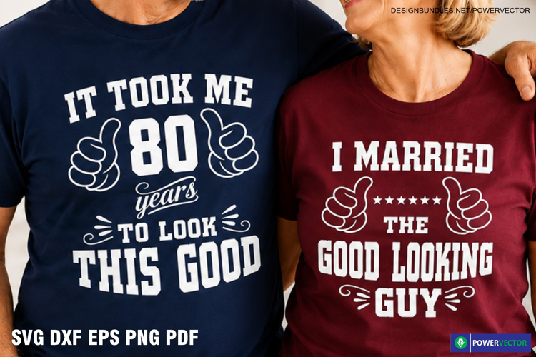 80th Birthday SVG, Matching Couple Shirt Cut File