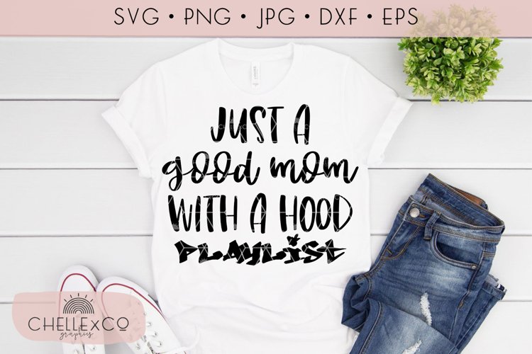 good mom hood playlist