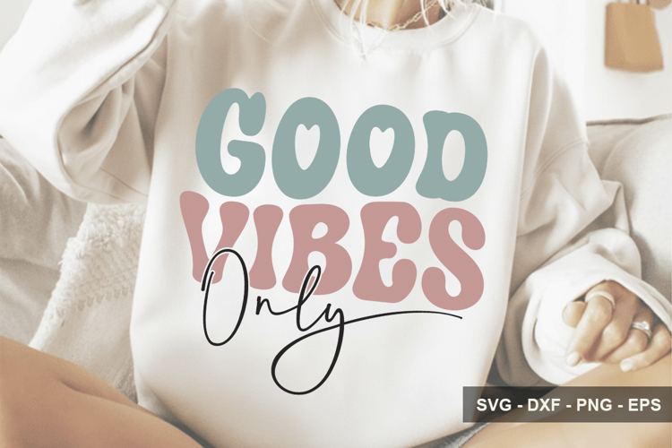 Good Vibes Only - Inspirational Design example image 1