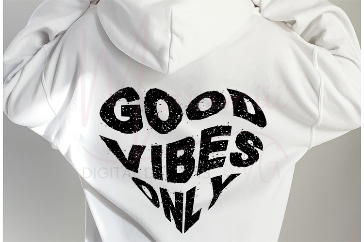 Good Vibes Only SVG | Positive Quote Design | Cut File