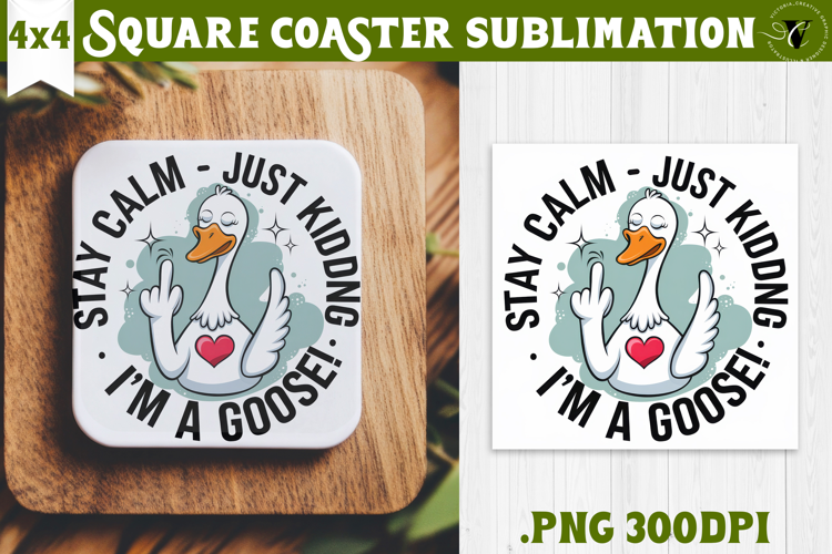 Goose Square Coaster | Funny Goose | Sarcastic