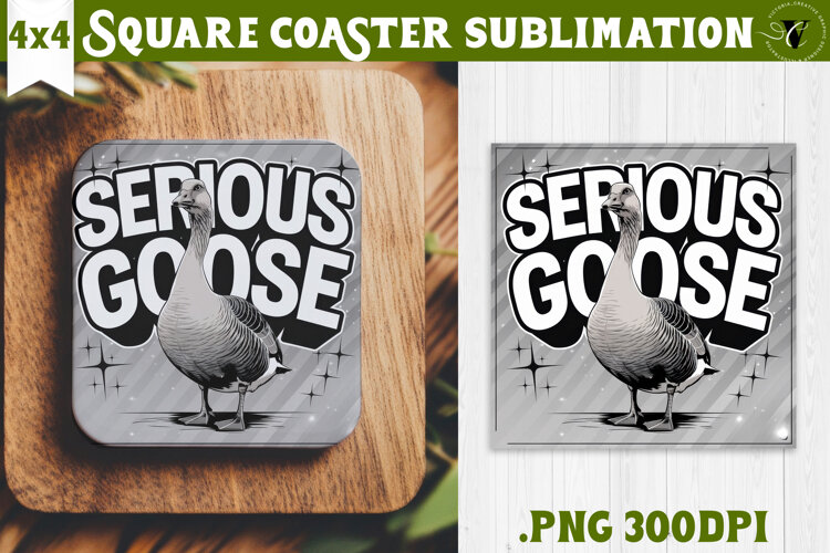 Goose Square Coaster | Funny Goose | Sarcastic example image 1