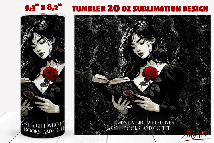 Gothic Book Lover tumbler Just a girl who loves books quote
