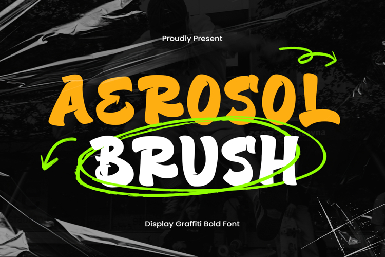AEROSOL BRUSH - Graffiti Font