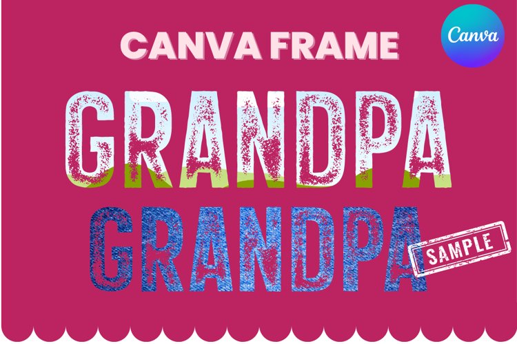 GRANDPA Grunge Canva Frame Fathers Day Distressed FRAME