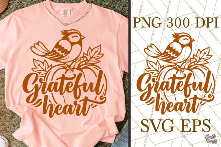Grateful Heart Fall SVG Cut File & Bird Pumpkin Fall PNG