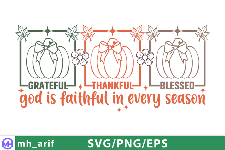 GRATEFUL THANKFUL BLESSED Inspirational Christian Quote SVG