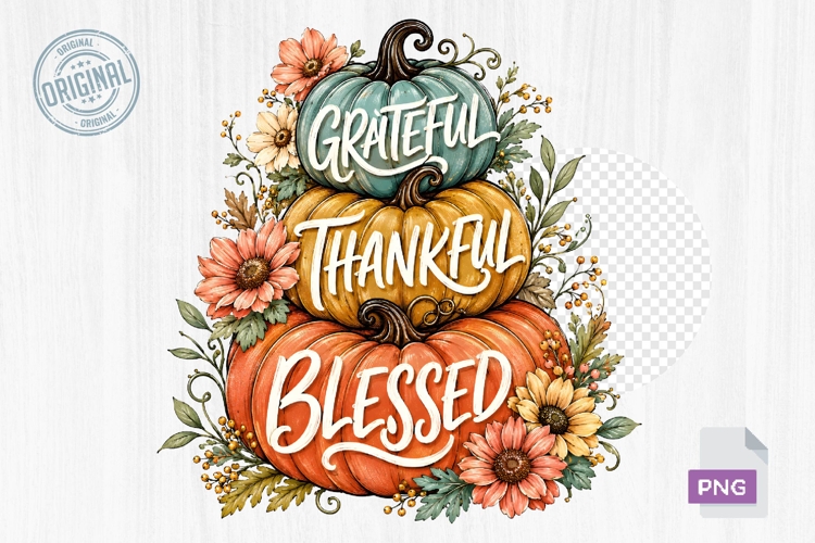 Grateful Thankful Blessed Pumpkin PNG Sublimation Design