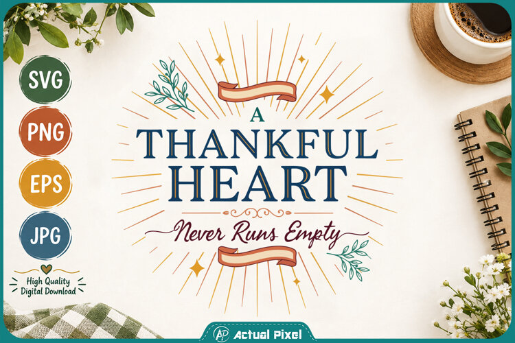 Gratitude Quotes A Thankful Heart Never Runs Empty example image 1