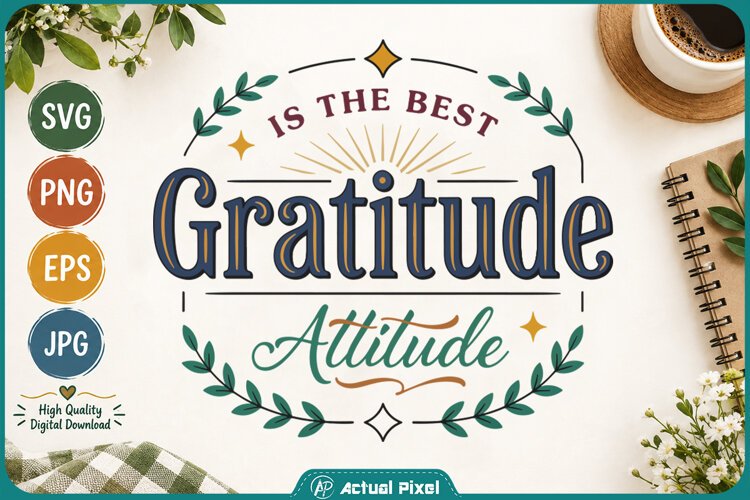 Gratitude is the Best Attitude example image 1