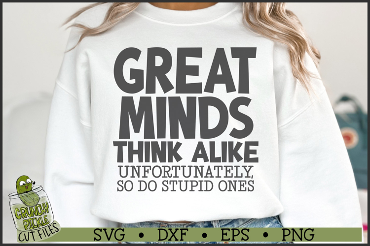 Great Minds Think Alike SVG File