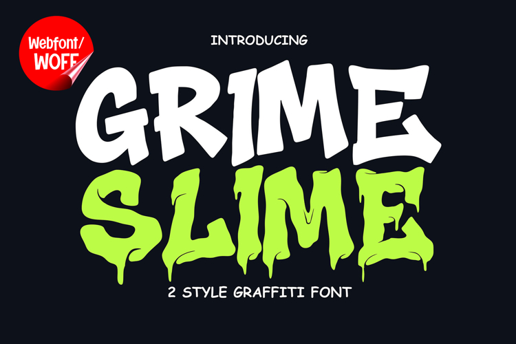 Grime Slime | Melted Graffiti Webfont for Urban Websites