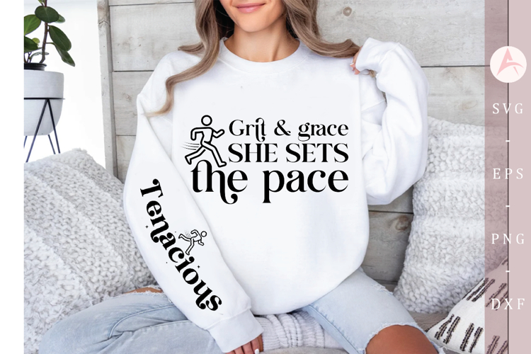 Grit & grace she sets the pace Sleeve SVG Design example image 1