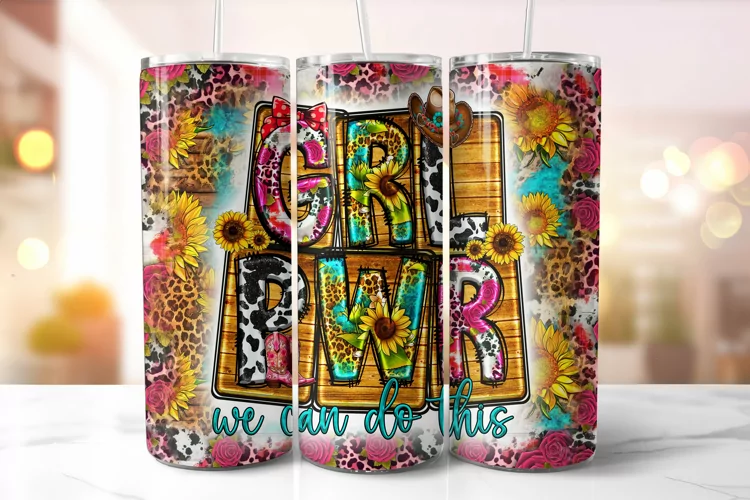 Motivational Tumbler Wrap Sublimation, Girl Power Tumbler