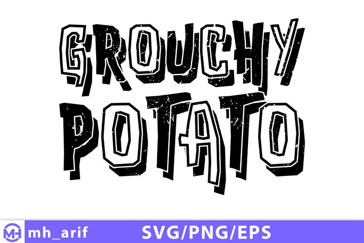 Grouchy Potato SVG, PNG, EPS Funny Mood Quote SVG example image 1