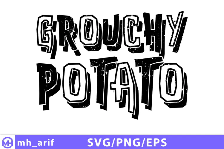 Grouchy Potato SVG, PNG, EPS Funny Mood Quote SVG