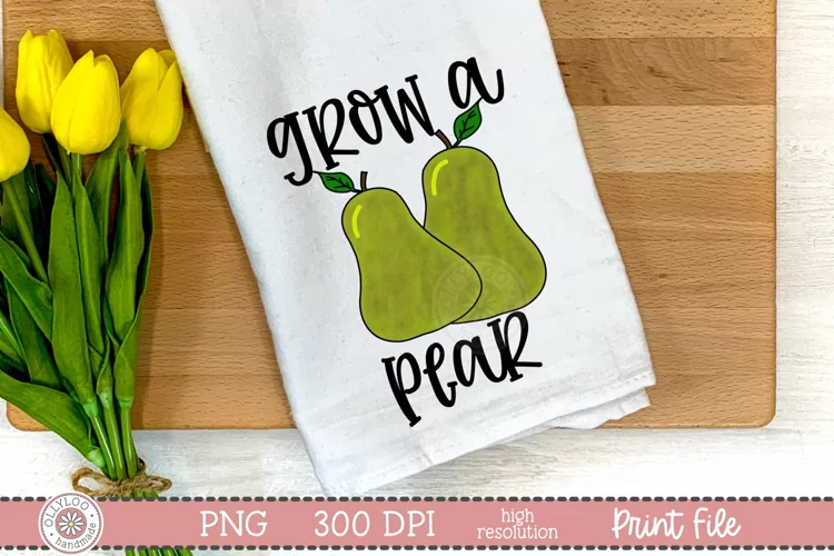 Grow A Pear | Funny Food Pun Sublimation Design