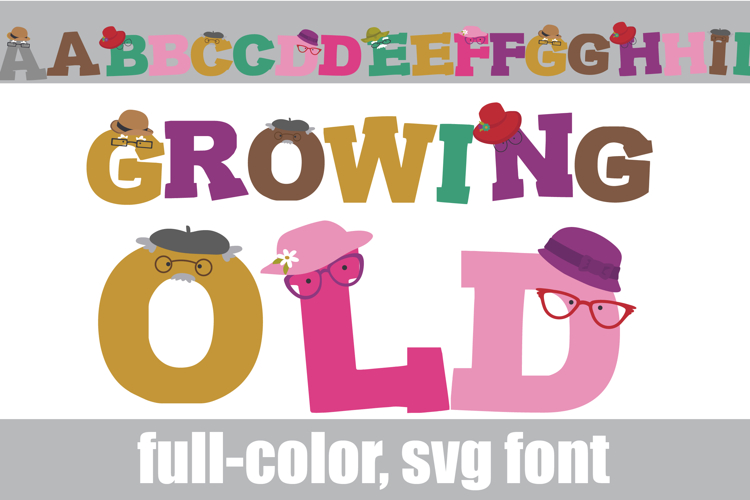 Growing Old Color Font
