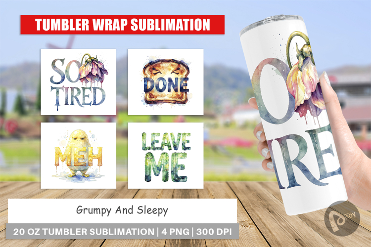 Grumpy & Sleepy Affirmations Tumbler