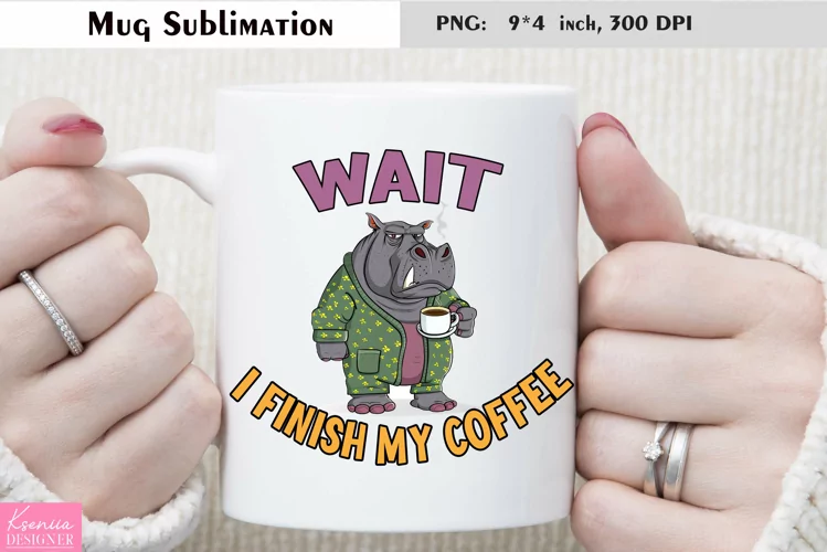 Cartoon Grumpy Animal|Funny Quotes Coffee Mug Sublimation