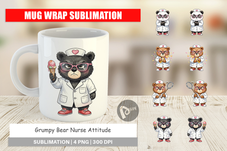 Grumpy Bear Nurse Attitude Mug Wrap