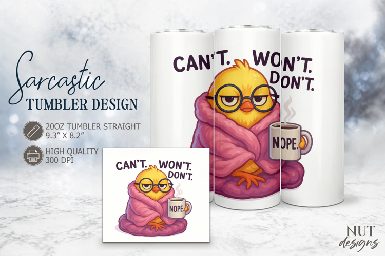 Grumpy Chick Tumbler, Sarcastic antisocial quote
