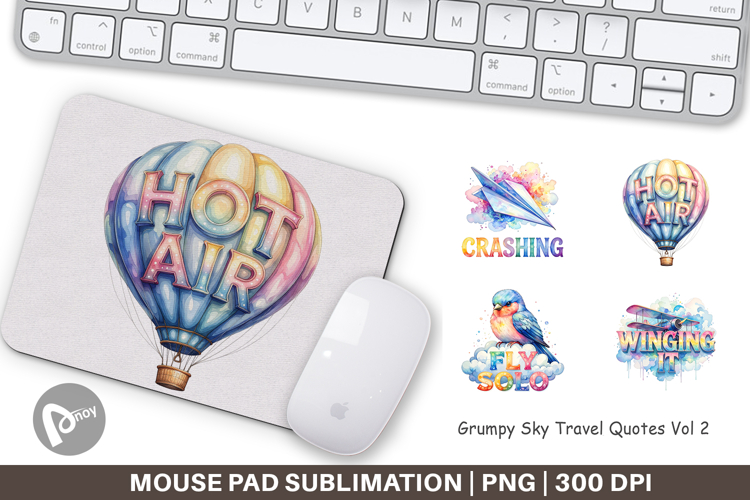 Grumpy Sky Travel Quotes Mouse Pad