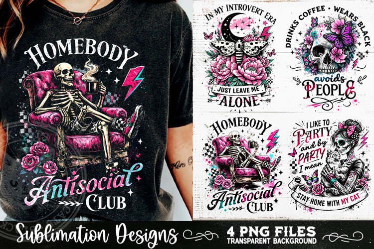 Antisocial Sarcastic PNG Funny Sublimation 4 Designs