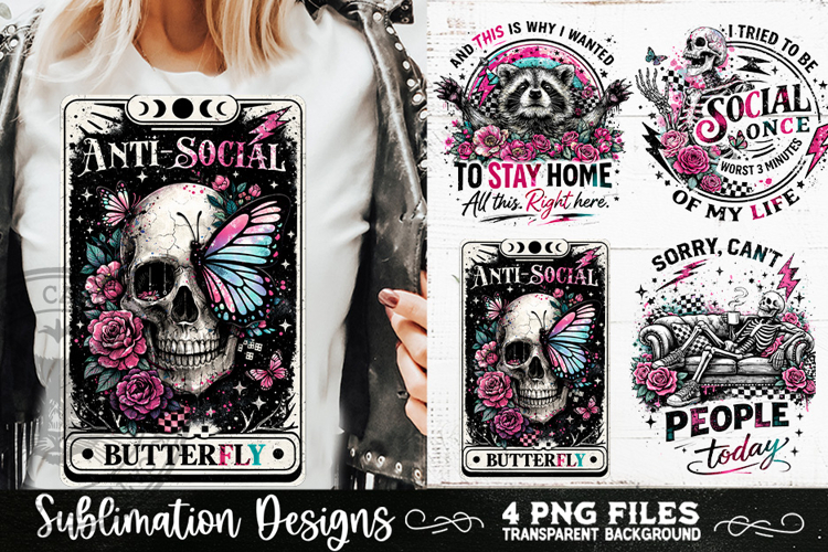 Antisocial Sarcastic PNG Funny Sublimation 4 Designs