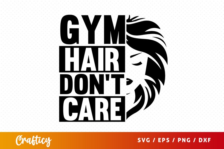 Gym hair don't care SVG (2910616)
