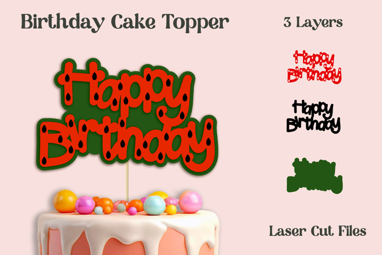 Happy Birthday cake topper svg, 3d layered watermelon decor