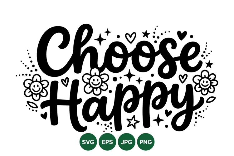 Choose Happy Svg Image 17