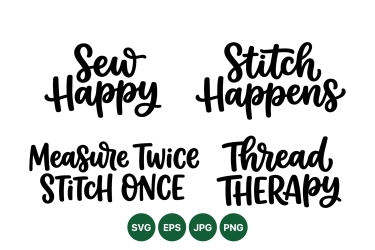 Hand Lettered Sewing Quotes SVG Design