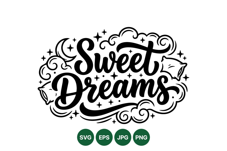 Hand Lettered Sweet Dreams Sleepy Night Design