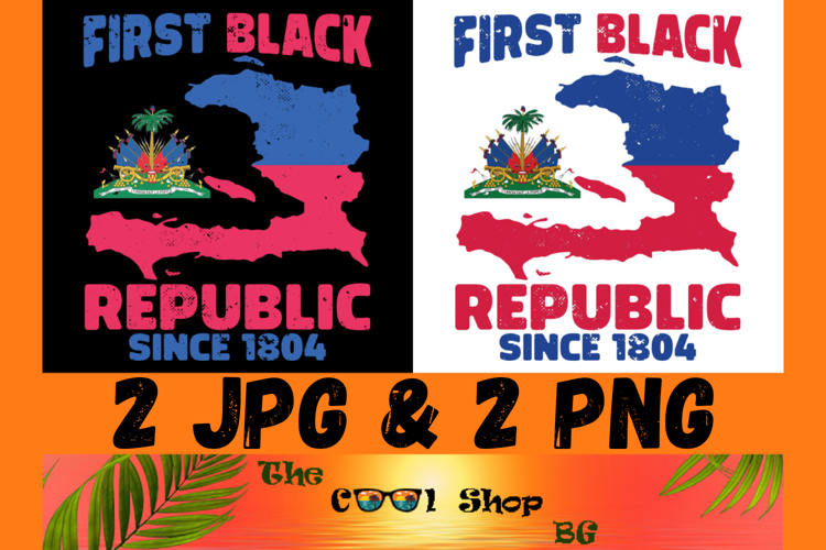 Haiti First Black Republic 1804 PNG, Haitian Pride Png