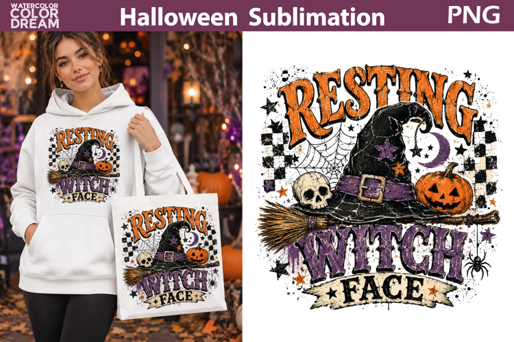 Resting Witch Face Quote | Halloween Sublimation