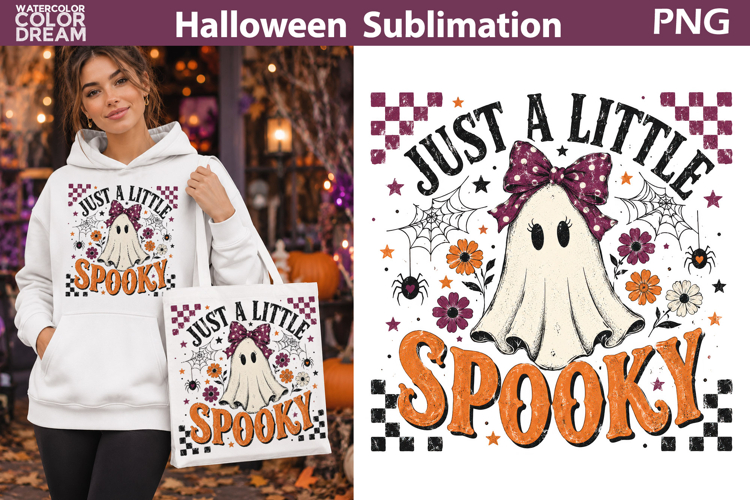 Just a Little Spooky Ghost | Halloween Sublimation