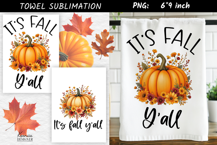 Its Fall Yall Towel Sublimation PNG|Fall Quote Design