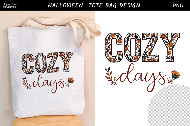 Cozy Days Tote Bag PNG | Fall Floral Design