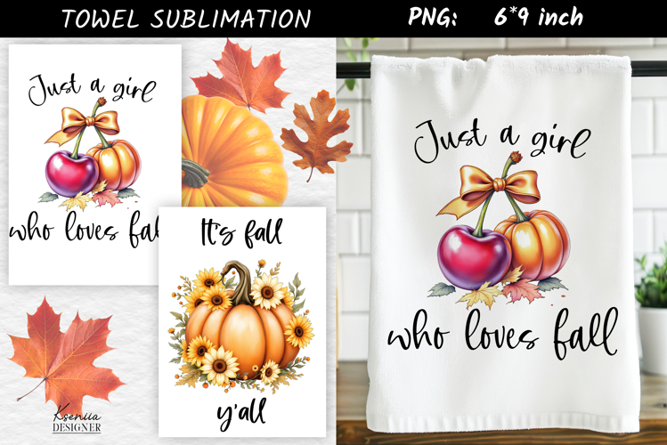 Just a Girl Who Loves Fall | Towel Sublimation PNG Design