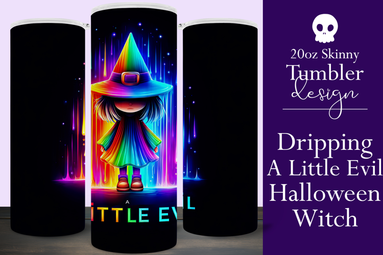 Halloween Tumbler Wrap, A Little Evil Witch Tumbler, t107