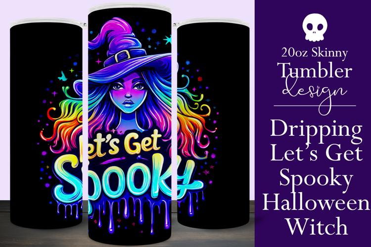 Halloween Tumbler Wrap, Let's Get Spooky Witch Tumbler, t120
