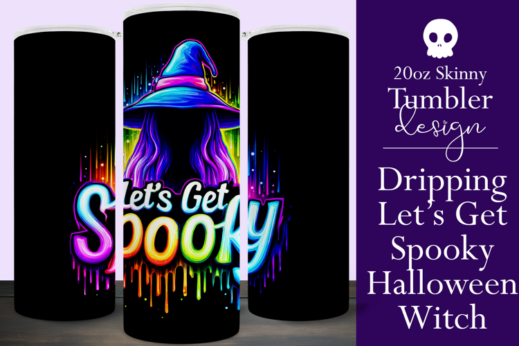 Halloween Tumbler Wrap, Let's Get Spooky Witch Tumbler, t121