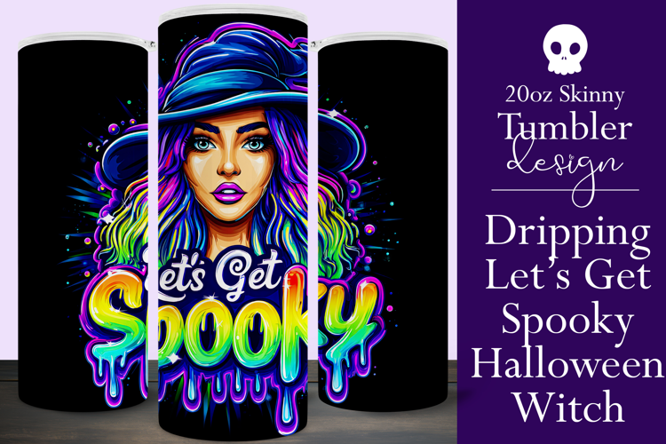 Halloween Tumbler Wrap, Let's Get Spooky Witch Tumbler, t131