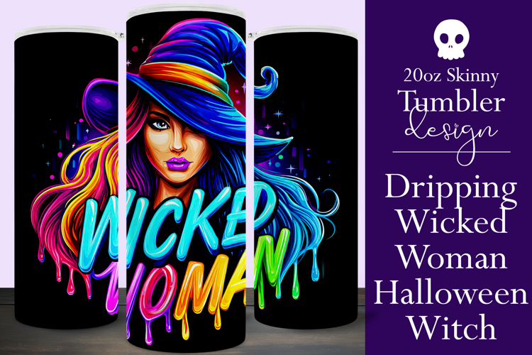 Halloween Tumbler Wrap, Wicked Woman Witch Tumbler, t181