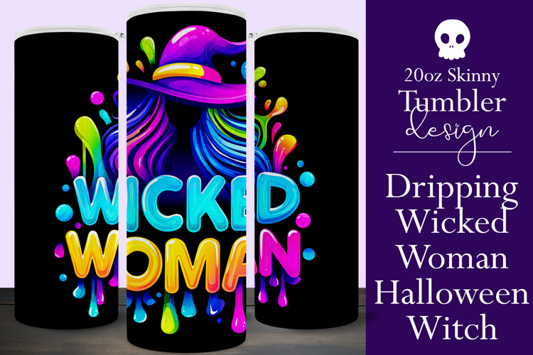 Halloween Tumbler Wrap, Wicked Woman Witch Tumbler, t187