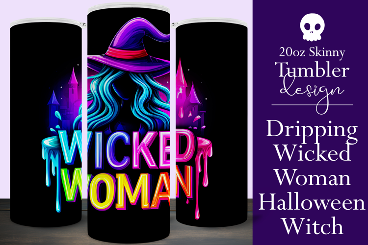 Halloween Tumbler Wrap, Wicked Woman Witch Tumbler, t195