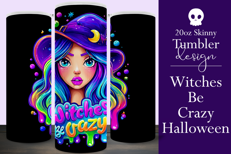 Halloween Tumbler Wrap, Witches Be Crazy Tumbler Wrap, t26