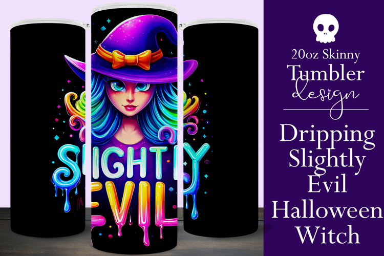 Halloween Tumbler Wrap, Slightly Evil Witch Tumbler, t1