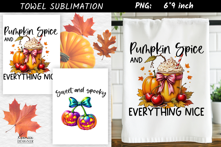 Pumpkin Spice and Everything Nice | Fall Quote Sublimation